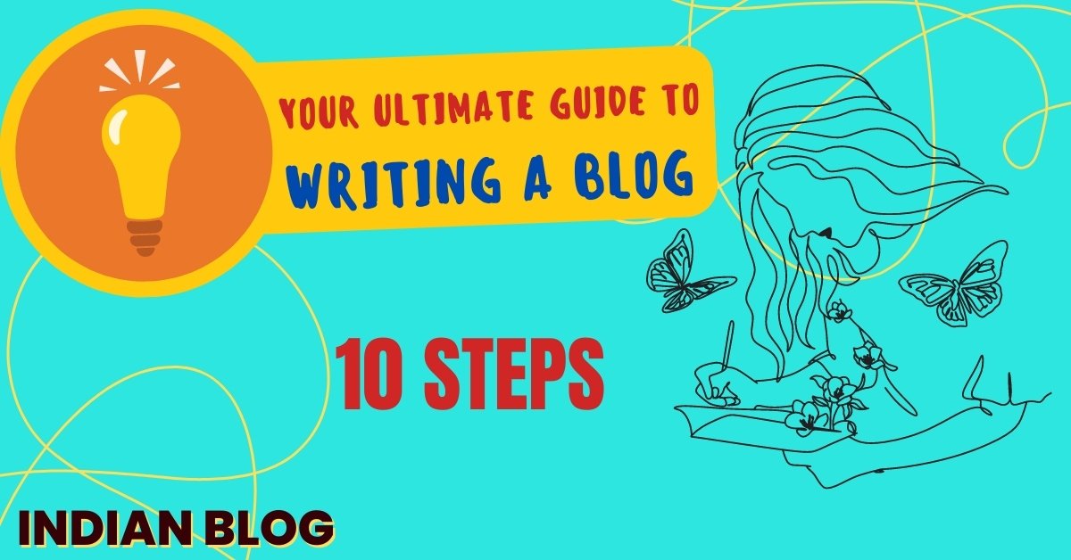 Read more about the article 10 Simple Steps to Writing a Blog
