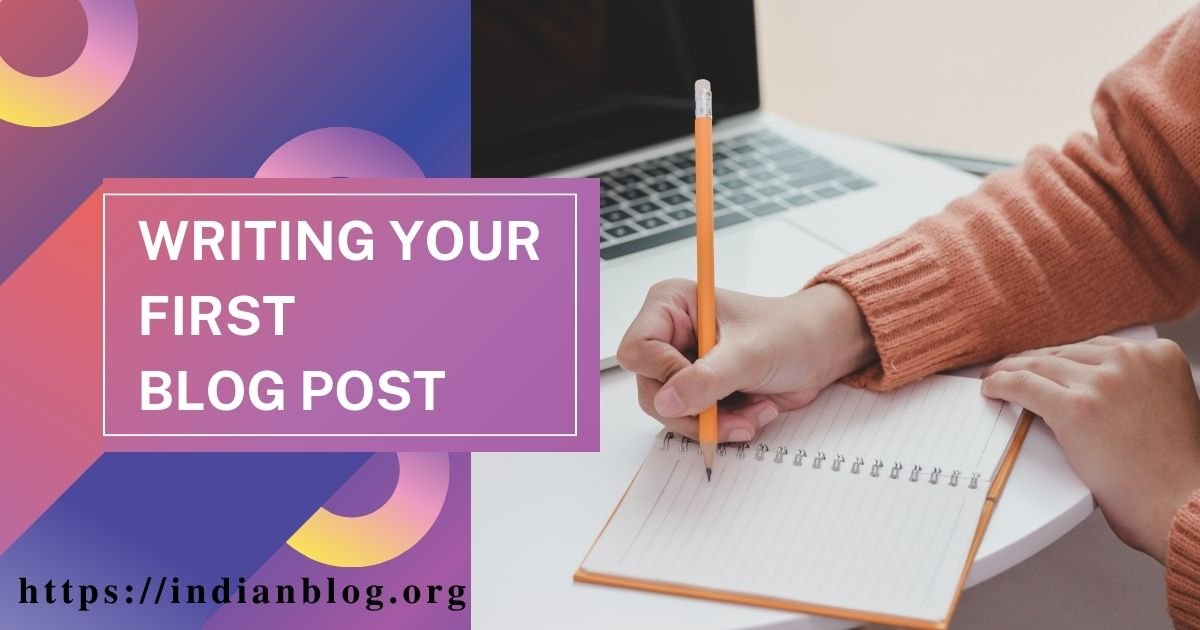 Read more about the article Step-by-Step Guide to Writing Your First Blog Post