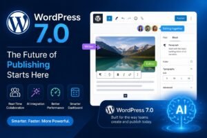 Read more about the article WordPress 7.0 Is Here: Smarter Collaboration, AI Integration, and a Faster Editing Experience